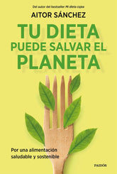 TU DIETA PUEDE SALVAR EL PLANETA - 9788449338205